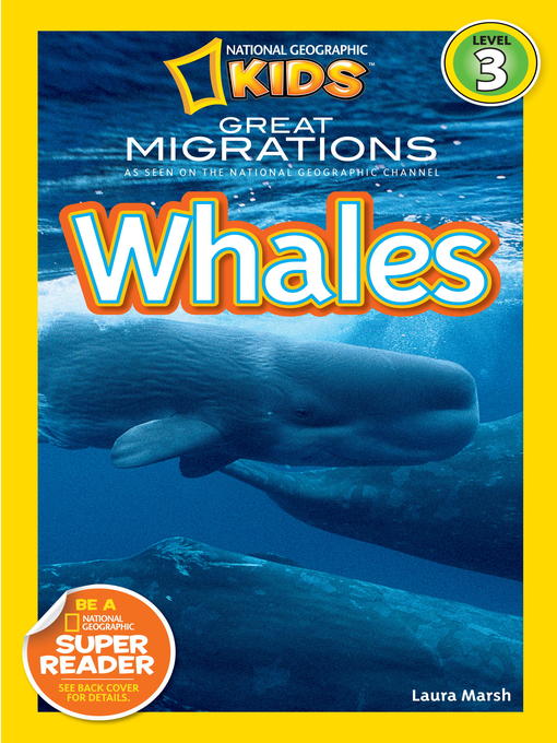 Title details for National Geographic Readers: Great Migrations Whales by Laura Marsh - Available